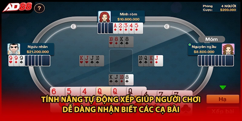 Tính năng tự động xếp giúp người chơi dễ dàng nhận biết các cạ bài